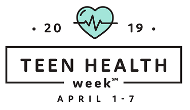 Teen Health Week: April 1-7, 2019